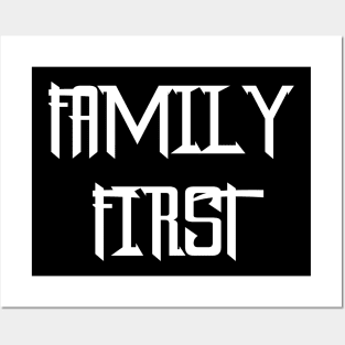 Family first Posters and Art